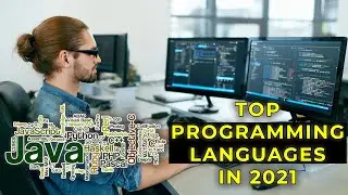 The Best Programming Languages to Learn in 2021
