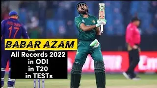 Babar Azam 2022 Cricket Season Recap: T20, ODI, and Test Stats | zahid hussain official