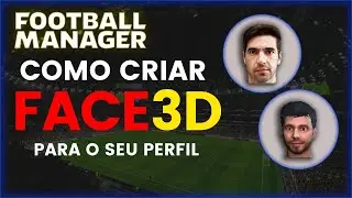 Football Manager 2023 - Como Criar Face 3D para o seu Perfil ou Escolher uma foto usa para usar.