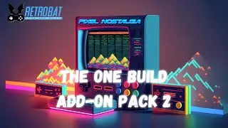 RetroBat - Pixel Nostalgia - The One Build - Add-on Pack 2