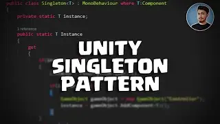 Unity Design Pattern - SINGLETON