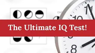 IQ Test! Are You a True Genius? Find Out Now