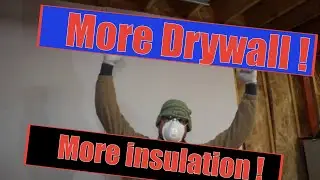Installing drywall and insulation in the workshop! - A workshop vlog.