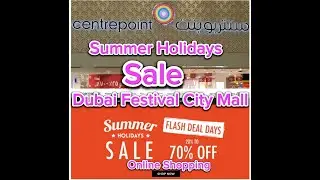 CenterPoint Summer Sale # CenterPoint Dubai Festival City Mall#center point#centerpoint near me