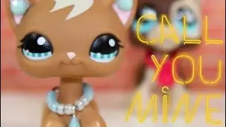LPS MV: Call You Mine