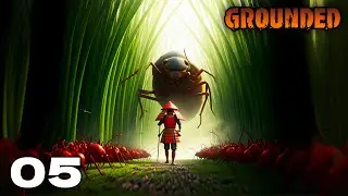 Leading an Ant Army! | Grounded [Ep 5] ft. Virtual Shepard