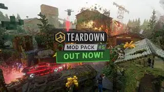 Teardown - Mod Pack 5 Coming Soon