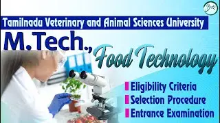 Studying M.Tech Food Technology in TANUVAS | 