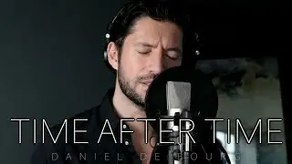 TIME AFTER TIME (Daniel de Bourg cover)
