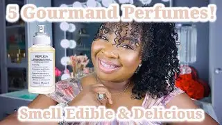 Top 5 Gourmand Perfumes| Smell Edible & Delicious