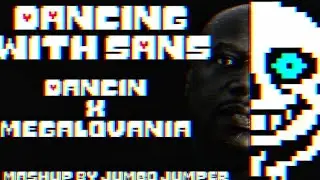 🎼𝔻𝕒𝕟𝕔𝕚𝕟𝕘 𝕎𝕚𝕥𝕙 𝕊𝕒𝕟𝕤🎼 (Dancin X Megalovania) Mashup 🔷️ Aaron Smith and Toby Fox 🔷️