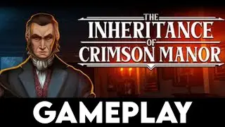 THE INHERITANCE OF CRIMSON MANOR Gameplay [4K PC ULTRA]