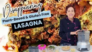 Disappearing Lasagna - No Meat, No Gluten, and No Oil!
