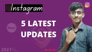 5 NEW Instagram UPDATES 2021 | Instagram new features 2021 | Digital Guli