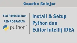 Python - Install,  Setup Python dan Editor Intellij IDEA Community Edition
