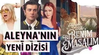 This My Fairy Tale Series Begins | AleynaTilki's First Series