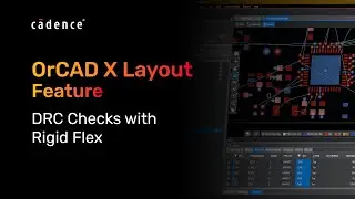 OrCAD X Feature - DRC Checks with Rigid Flex