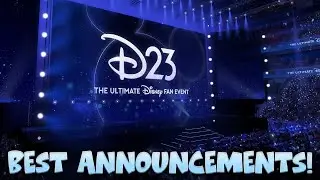 D23 2024 Best announcements!
