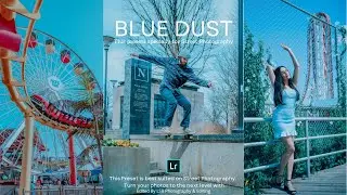 Blue Dust Preset - Street Photography | Free Lightroom Presets XMP & DNG | Lightroom Tutorial