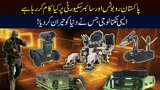 Pakistan Modern AI & Robotics Defense Technology - pakvids4u