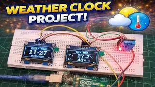 Weather Clock Project with OLED Display
