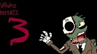 Villains Defeat 3