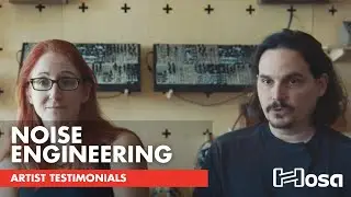 Artist Testimonials | @NoiseEngineering | Hosa