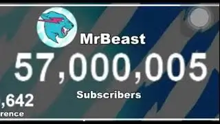 MrBeast Hitting 57 Million Subscribers Twice
