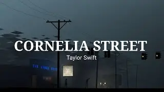 Taylor Swift - Cornelia Street (Lyrics)