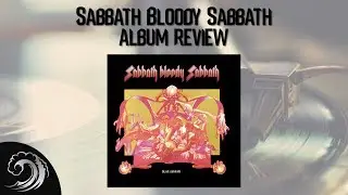 Black Sabbath - Sabbath Bloody Sabbath 💿 Album Review