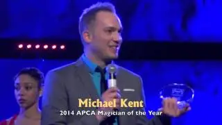 APCA's 2014 Magician of the year is  Michael Kent