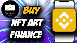 NFT Art Finance Coin ✅ How to Buy Nft Art on Trust Wallet, Pancakeswap & Binance