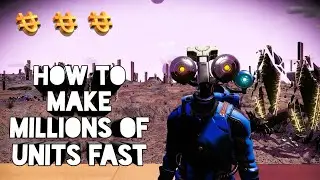 How to make millions of units in No Man's Sky