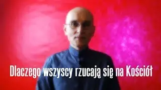 Dlaczego wszyscy rzucają się na Kościół • Jerzy Bokłażec TV • 01
