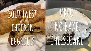 SOUTHWEST CHICKEN EGG ROLLS & OREO CHEESECAKE  | Favorite Bat Foods at Home #cooking #easyrecipe