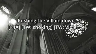 Pushing the villain down?! [F4A] [TW: Violence] [TW: Choking]