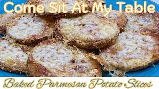 Baked Parmesan Potato Slices- A Delicious and Very Simple Side Dish Everyone Loves!