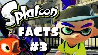 SPLATOON FACTS #3 (Feat FishyFisher)