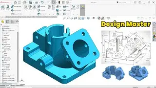 How to Design a Medium Complexity Part in SolidWorks