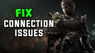 How to Fix Black Myth Wukong Connection Issue