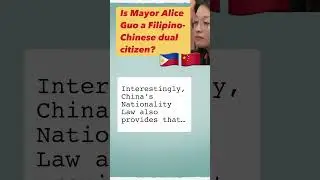 MAYOR ALICE GUO, A DUAL CITIZEN??? #dualcitizenship #philippines #citizenship #filipino #chinese