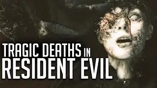Tragic and Saddest Deaths in Resident Evil - Deaths from Resident 0 to Resident Evil Village