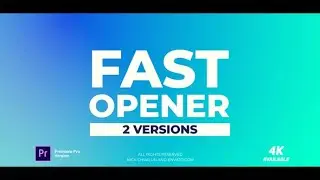 Fast Opener | Premiere Pro Opener Templates