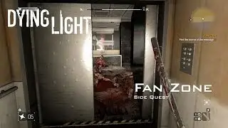 Dying Light - Fan Zone - Side Quest