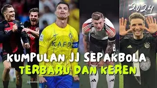 Terbaru ‼️ Kumpulan Video JJ Sepakbola Terbaru Dan Keren 2024