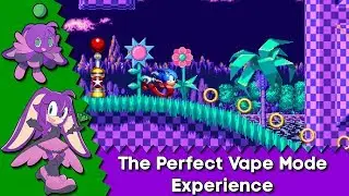 The Ultimate Vape Mode Experience - Sonic Mania Plus - Mod Showcase