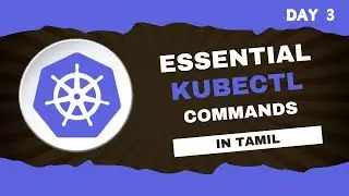 Day 3 - kubectl Commands for Managing Kubernetes Clusters: Nodes, Pods, Deployments, and Services