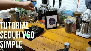 Tutorial Simpel Seduh V60