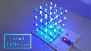 4x4x4 LED cube using Arduino