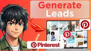 How to Use Pinterest for Lead Generation (Easy Guide)